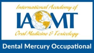 IAOMT loqosu Dental Mercury Occupational