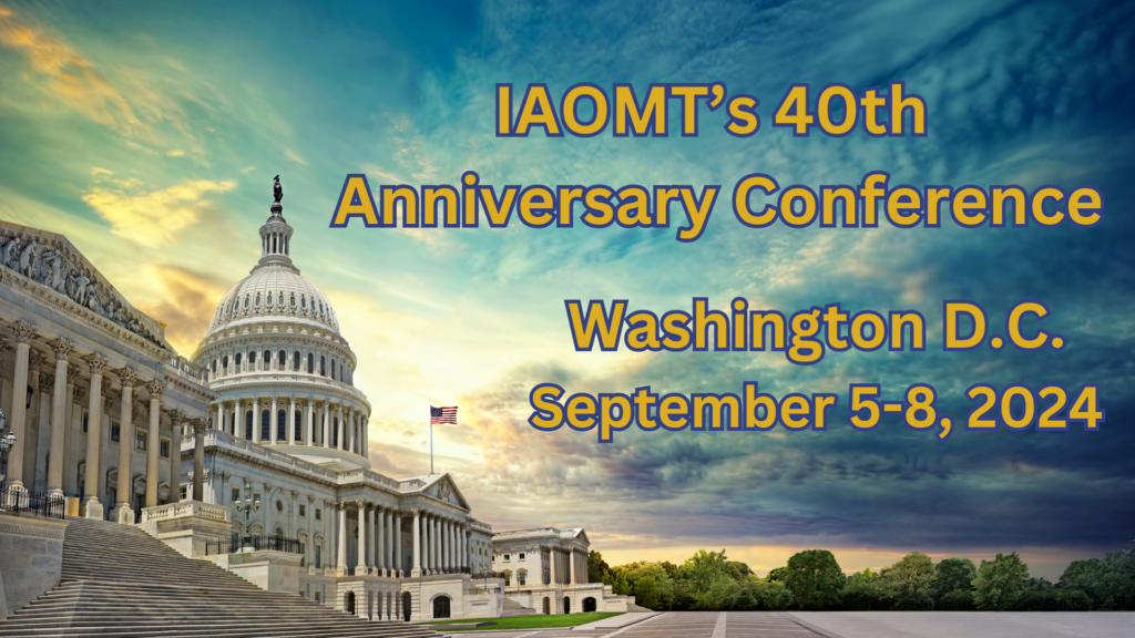 About IAOMT Conferences IAOMT