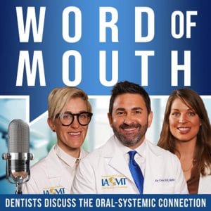 Podcast do Word of Mouth da IAOMT